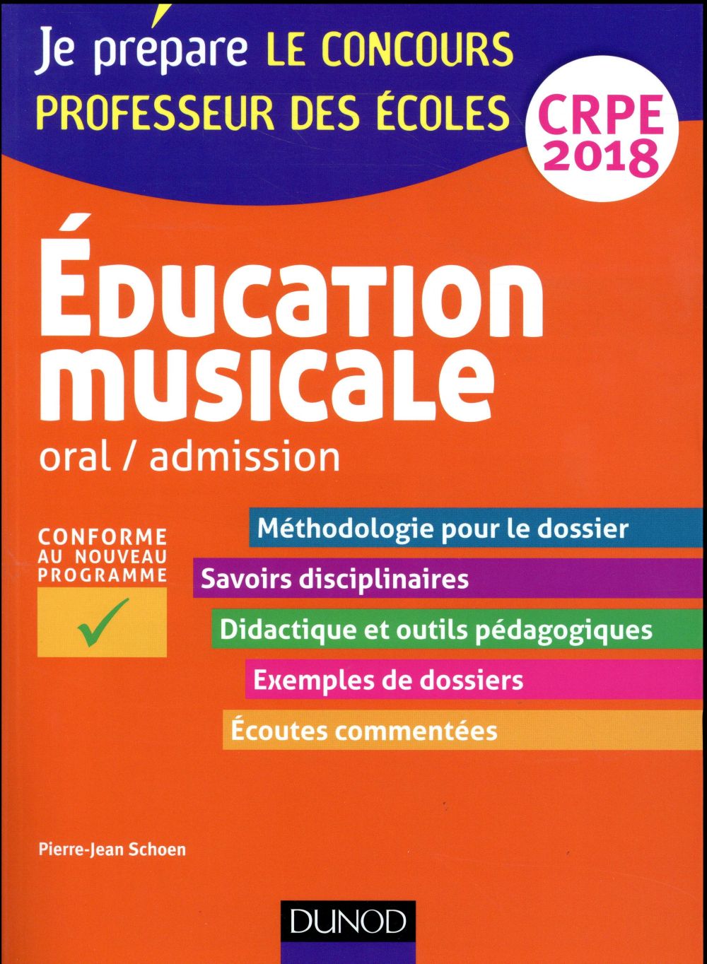 Je prépare : éducation musicale ; oral / admission ; CRPE (édition 2018)