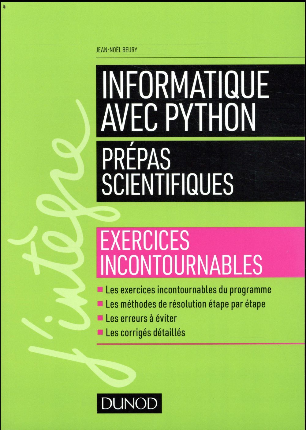 Informatique avec Python ; classes prépas scientifiques ; exercices incontournables