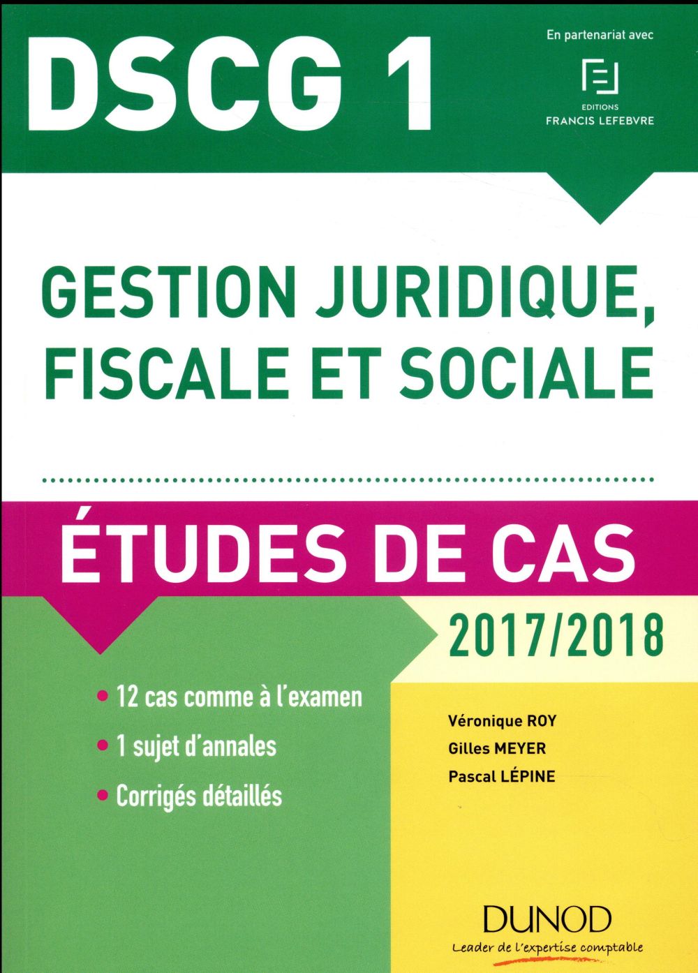 DSCG 1 ; gestion juridique, fiscale et sociale ; études de cas (édition 2017/2018)