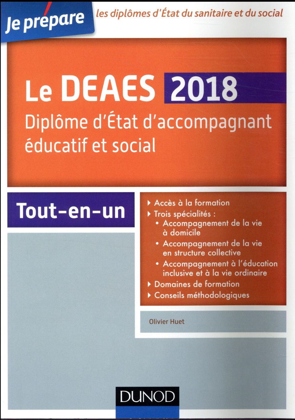 Je prépare : le DEAES 2018 ; diplôme d'Etat d'accompagnement éducatif et social