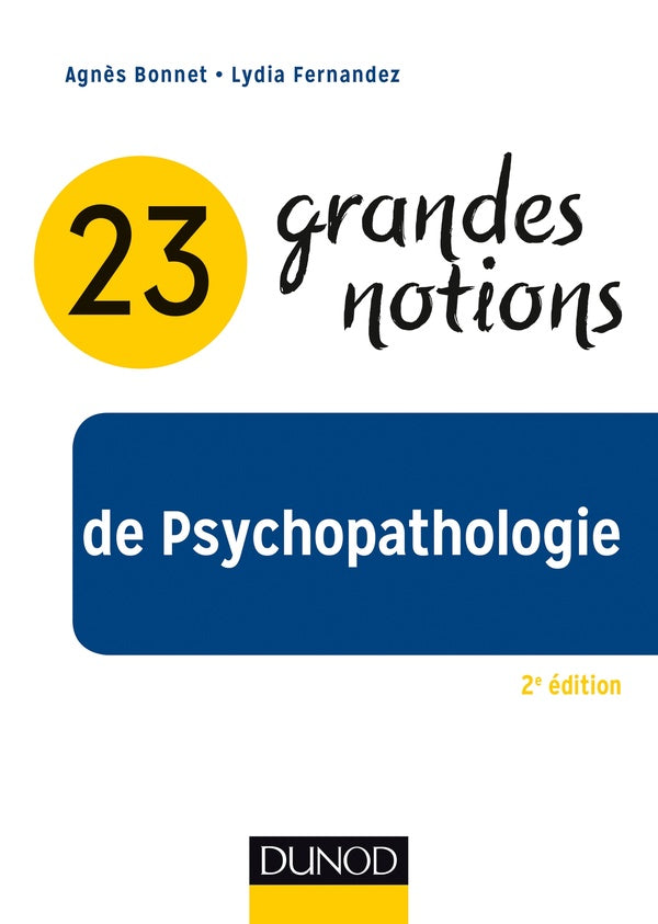 23 grandes notions de psychopathologie (2e édition)