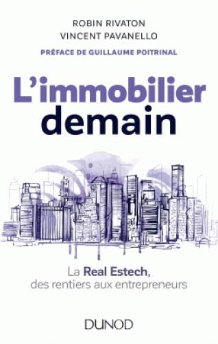 L'immobilier demain - la real estech, des rentiers aux entrepreneurs