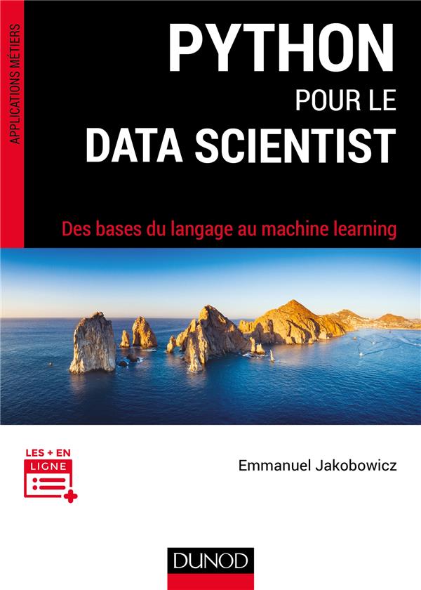 Python pour le data scientist - des bases du langage au machine learning