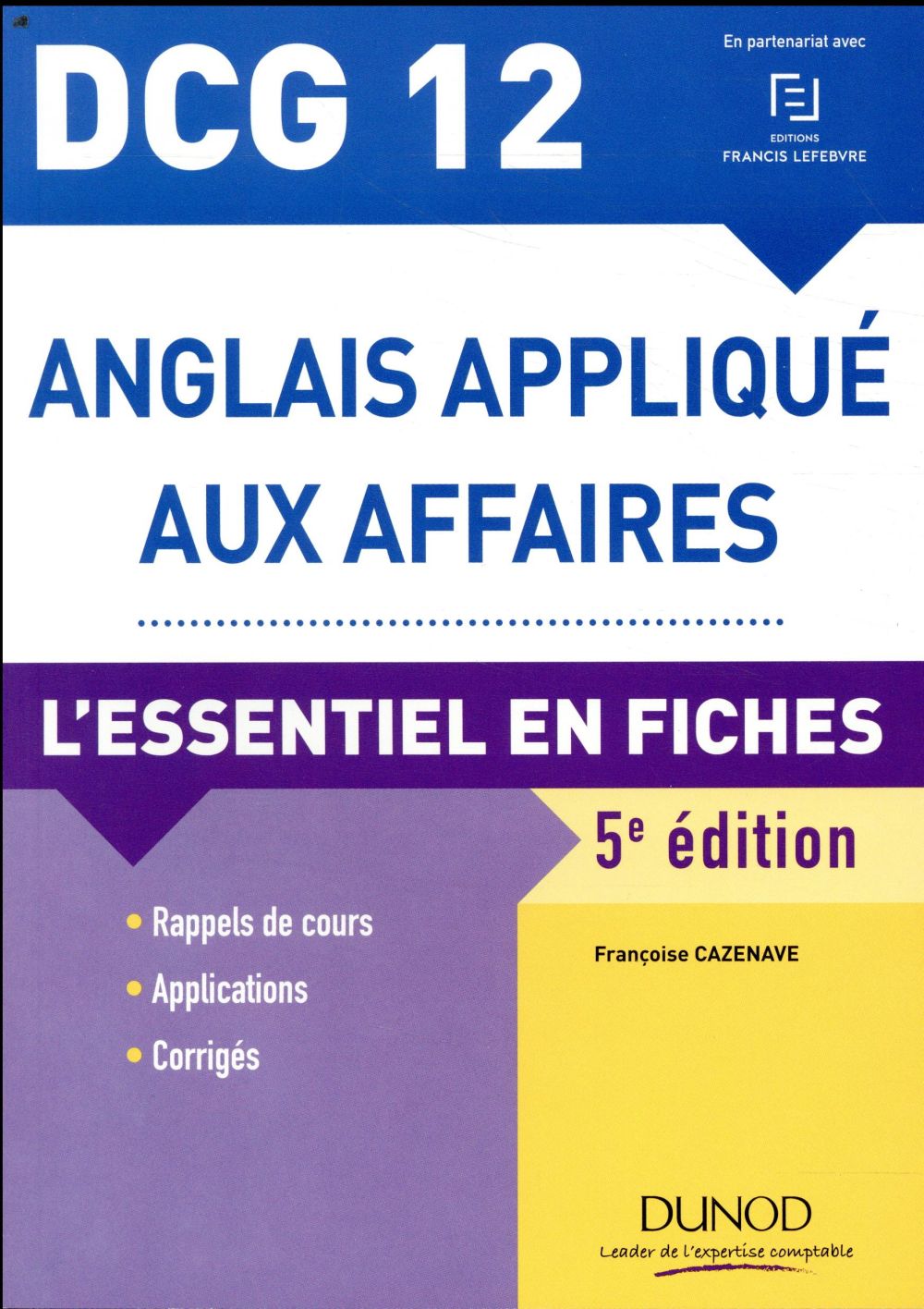 DCG 12 - anglais appliqué aux affaires ; l'essentiel en fiches (5e édition)