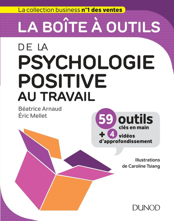 La boîte à outils : la boîte à outils de la psychologie positive au travail