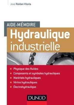 Aide-mémoire : hydraulique industrielle