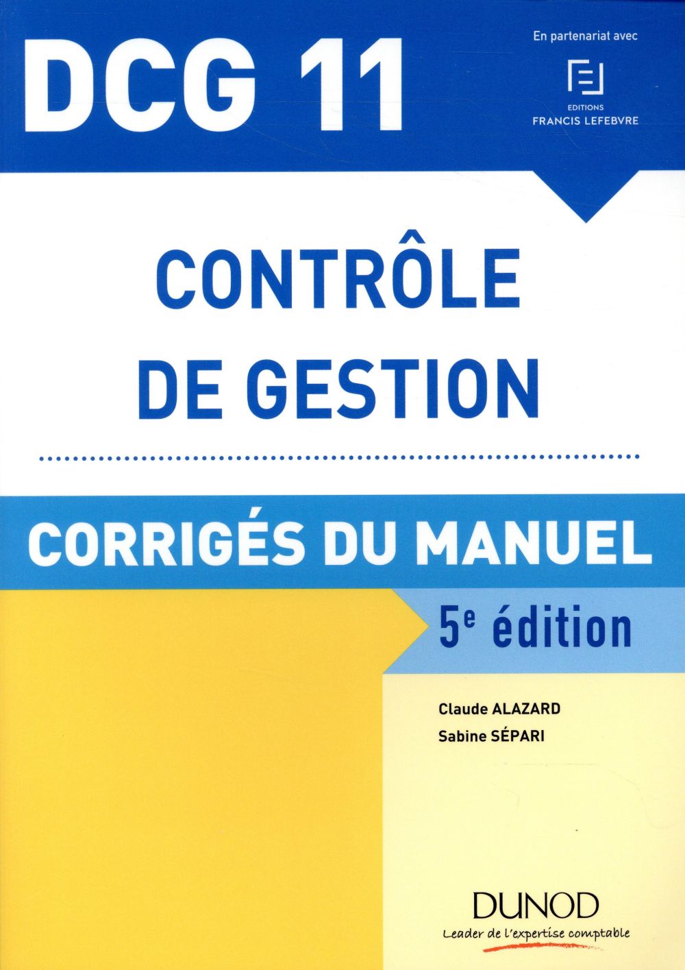 DCG 11 ; contrôle de gestion ; corrigés du manuel (5e édition)