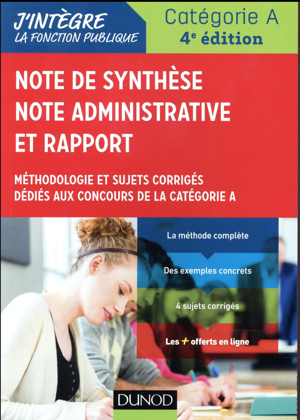 Tous concours fonction publique - t01 - note de synthese, note administrative et rappo - 4e ed. - me (édition 2018)