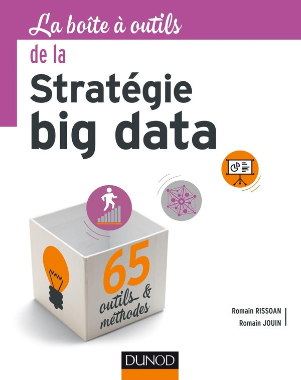 La boîte à outils : la boîte à outils de la strategie big data