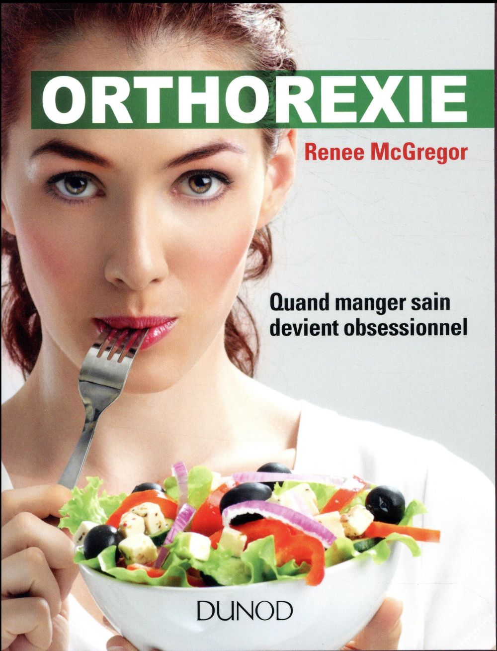 Orthorexie ; quand manger sain devient obsessionnel