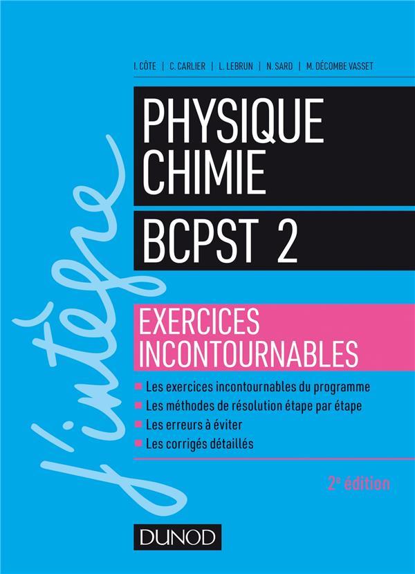 Physique-chimie BCPST 2 ; exercices incontournables