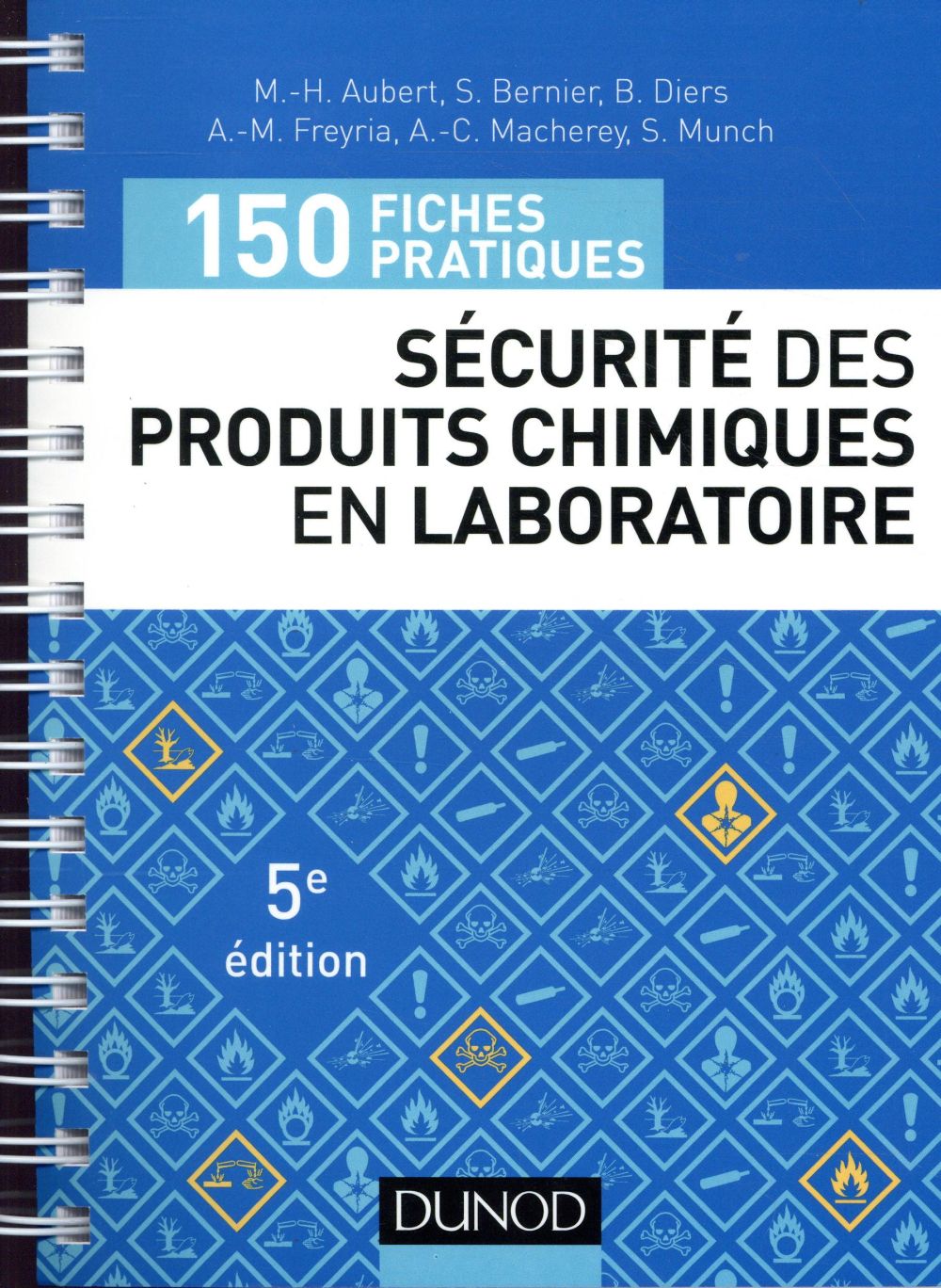 150 fiches pratiques de sécurité des produits chimiques au laboratoire ; conforme au règlement européen