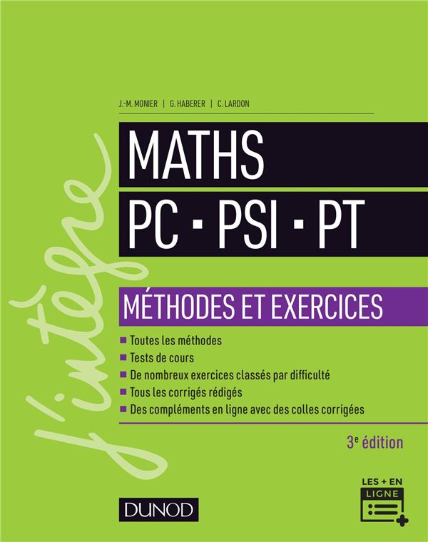 Mathématiques méthodes et exercices PC-PSI-PT (3e édition)