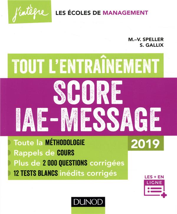 Score IAE-message - tout l'entraînement - 12 tests blancs inédits - 2000 questions corrigée (édition 2019)