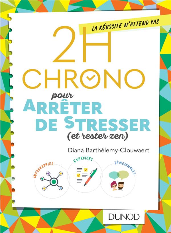 2h chrono : pour arrêter de stresser au travail