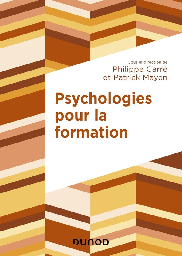 Psychologies pour la formation ; auteurs et courants