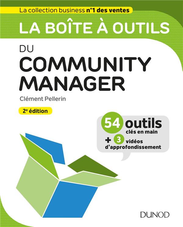La boîte à outils : du community manager (2e édition)