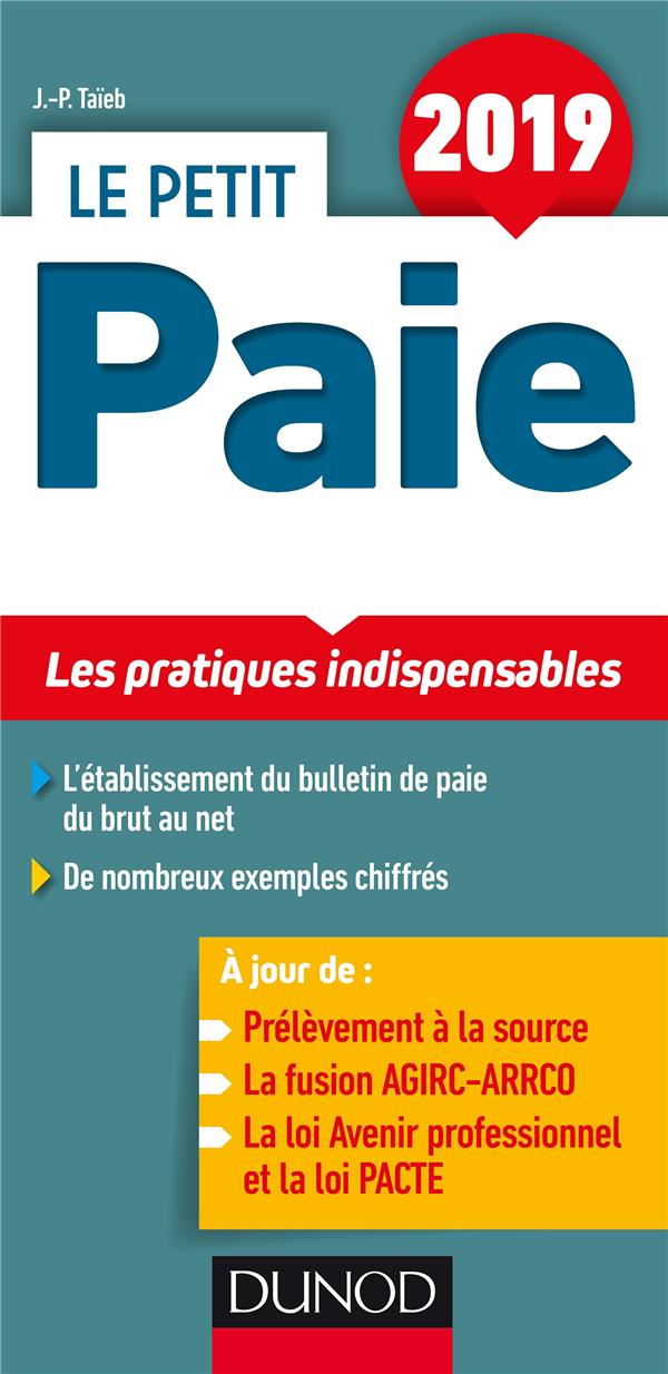 Le petit paie ; les pratiques indispensables (édition 2019)