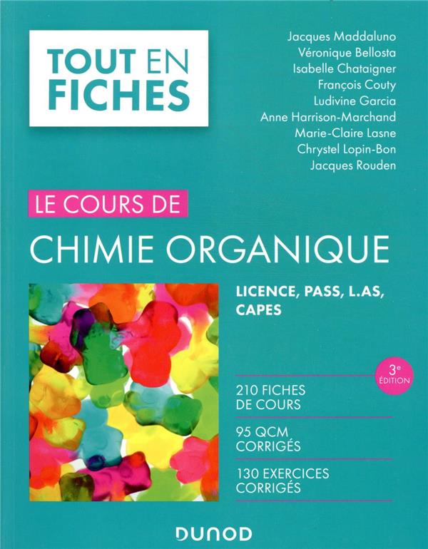 Le cours de chimie organique (3e édition)
