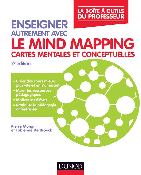 Enseigner autrement avec le mind mapping ; cartes mentales et conceptuelles