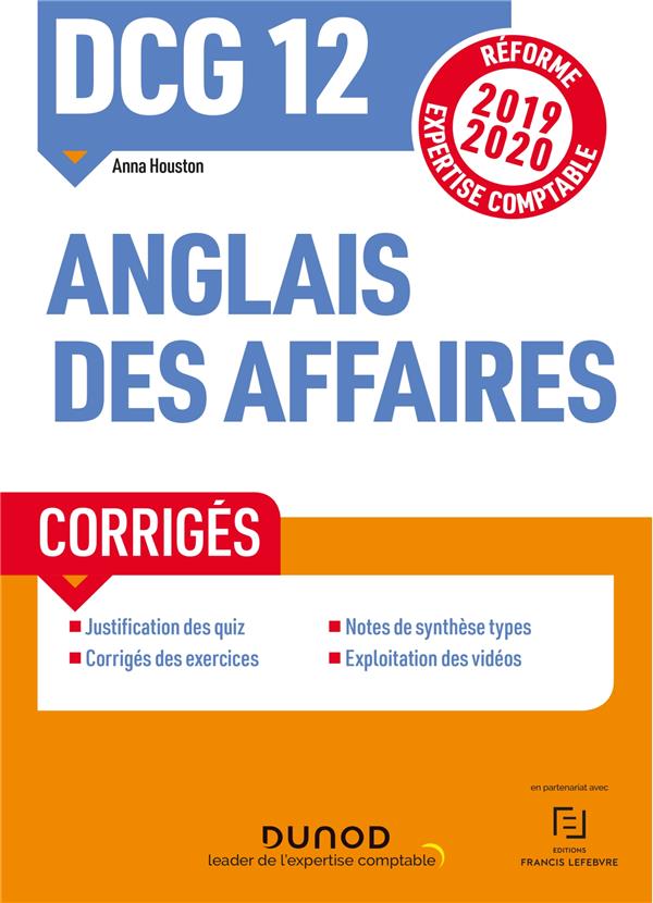 DCG 12 ; anglais des affaires ; corrigés (édition 2019/2020)