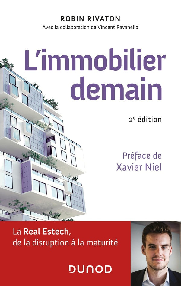 L'immobilier demain ; la Real Estech, de la disruption à la maturité (2e édition)