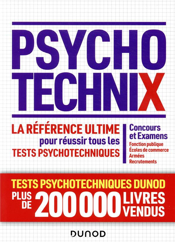 Psychotechnix - la reference ultime pour reussir les tests psychotechniques - concours et examens, f
