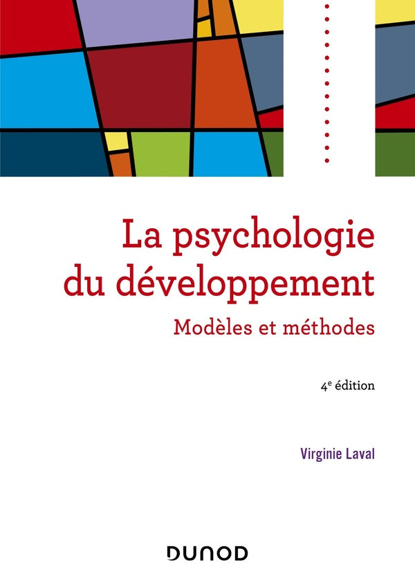 Psychologie du développement ; modèles et méthodes