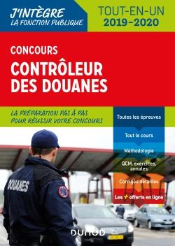 Concours contrôleur des douanes ; tout-en-un - concours (édition 2020)