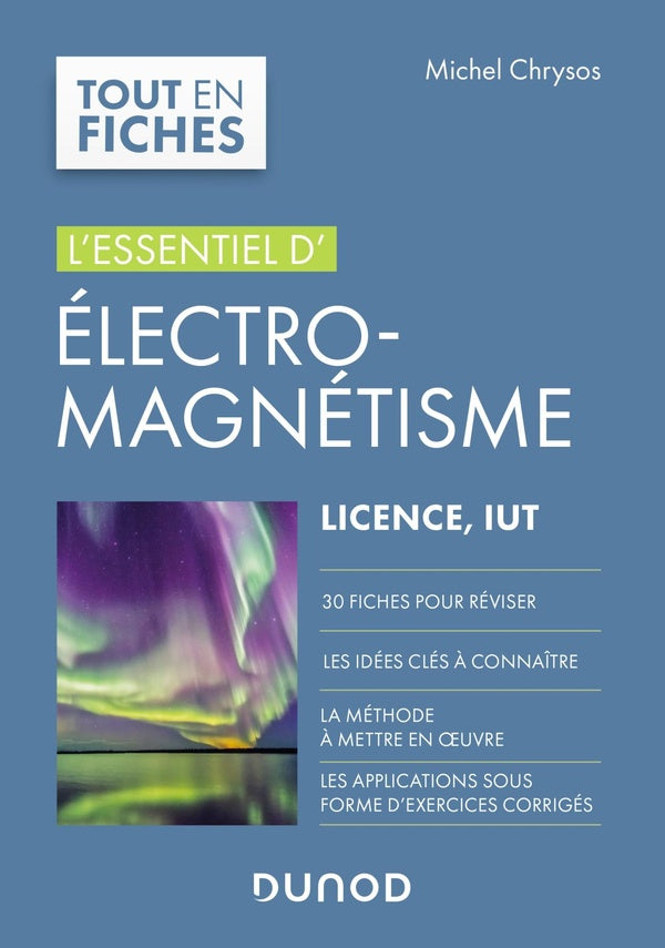 L'essentiel d'électromagnétisme ; licence, IUT