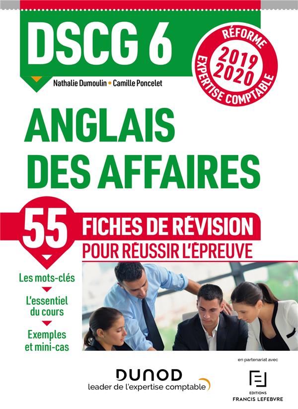 DSCG 6 ; anglais des affaires ; 55 fiches de révision pour réussir l'épreuve (édition 2019/2020)
