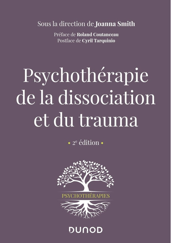 Psychothérapie de la dissociation et du trauma (2e édition)