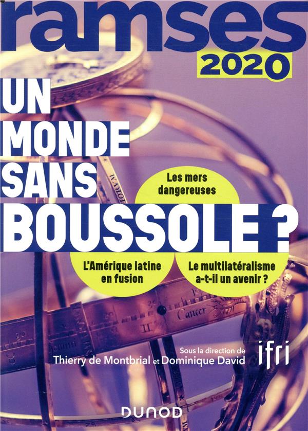 Ramsès 2020 ; un monde sans boussole ?