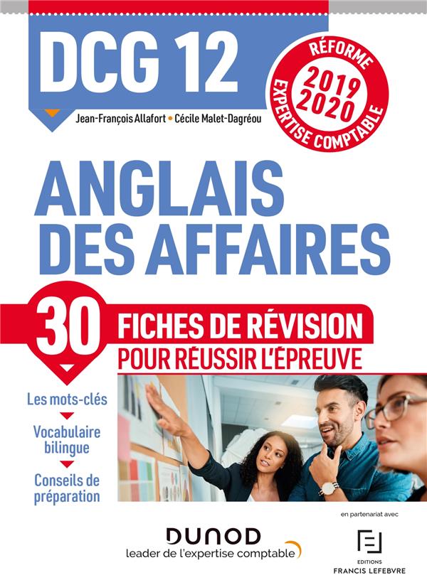 DCG 12 ; anglais des affaires ; 30 fiches de révision pour réussir l'épreuve (édition 2019/2020)