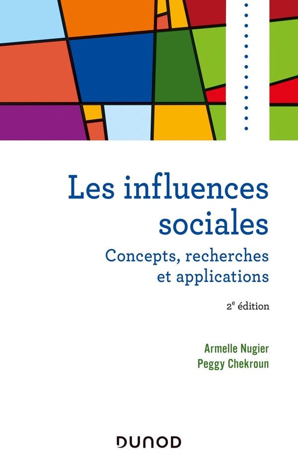 Les influences sociales ; concepts, recherches et applications (2e édition)