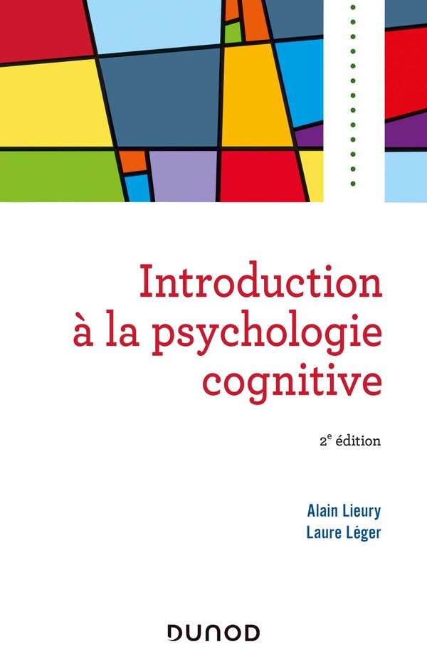 Introduction à la psychologie cognitive (2e édition)
