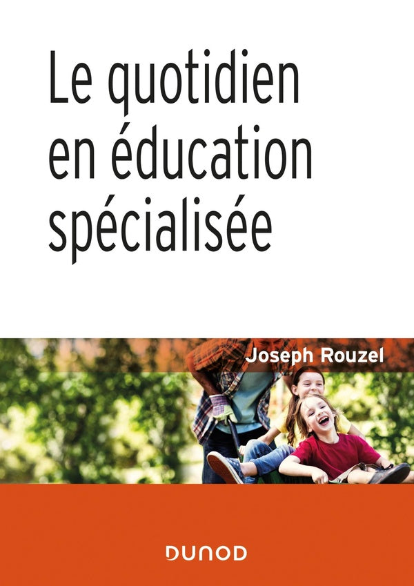 Le quotidien en éducation spécialisée (2e édition)