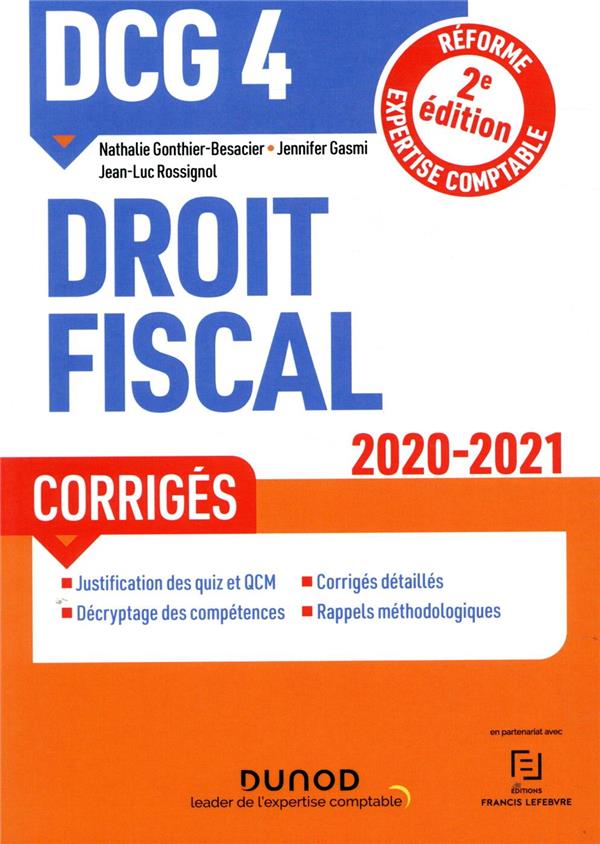 Dcg 4 - droit fiscal - dcg 4 droit fiscal - corriges - 2020-2021 (édition 2020/2021)