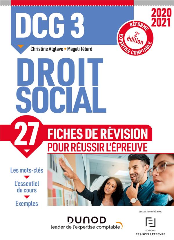 DCG 3 ; droit social ; 27 fiches de révision pour réussir l'épreuve (édition 2020/2021)