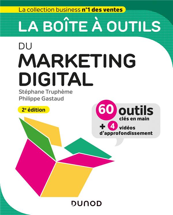 La boîte à outils : du marketing digital (2e édition)