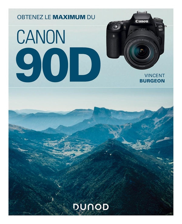 Obtenez le maximum : du Canon EOS 90D