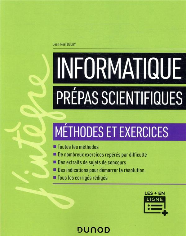 Informatique ; prépas scientifiques ; méthodes et exercices