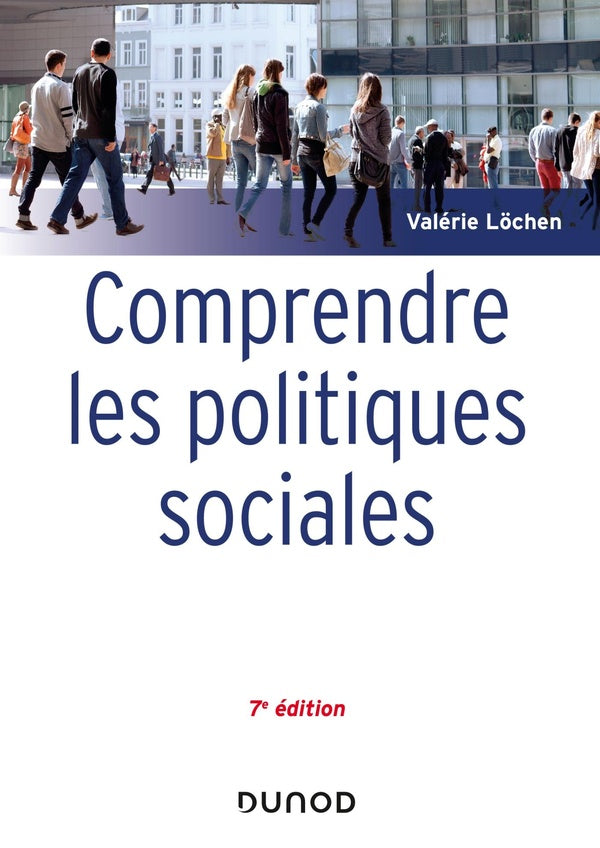 Comprendre les politiques sociales (7e édition)
