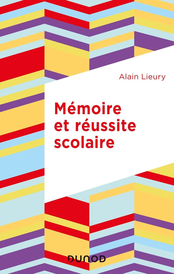 Mémoire et réussite scolaire (4e édition)