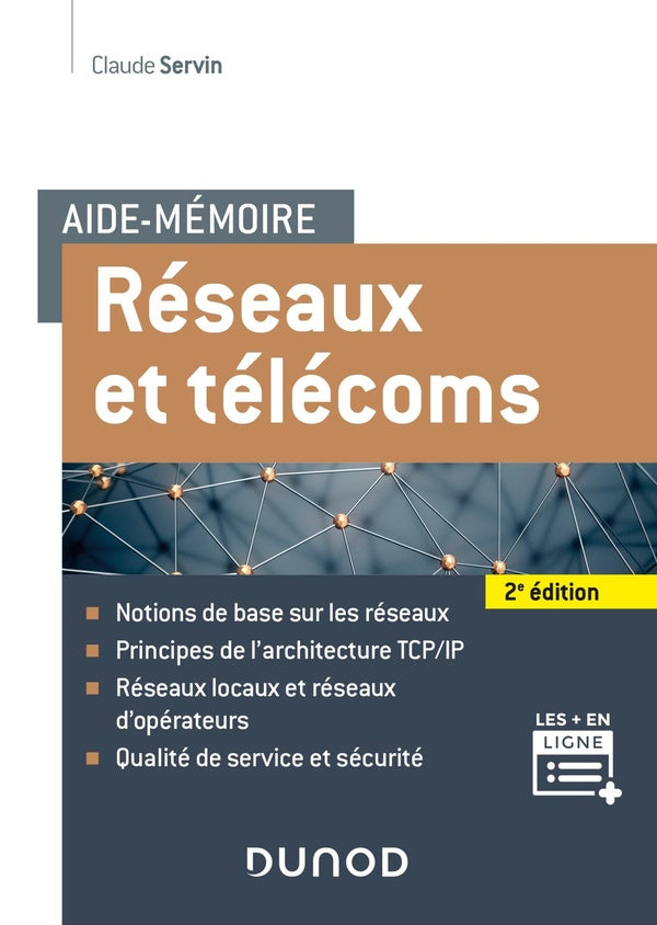 Aide-mémoire : réseaux et télécoms (2e édition)