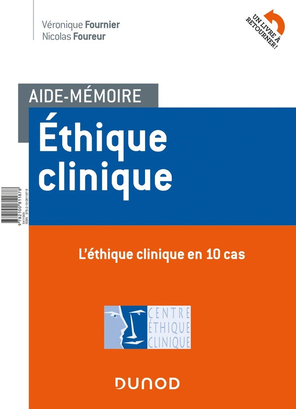 Aide-mémoire : éthique clinique : en 10 cas