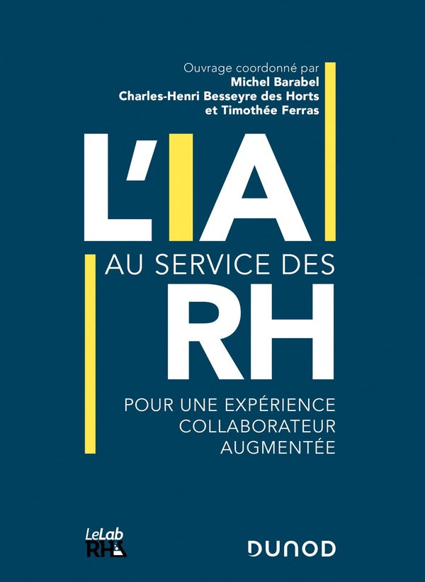 L'intelligence artificielle au service des RH ; pour une expérience collaborateur augmentée