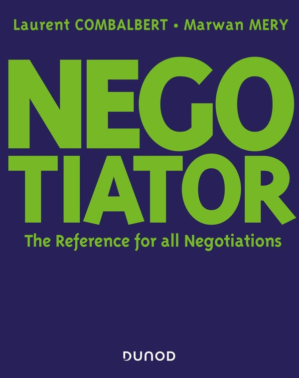 Negociator ; the reference for all negotiation
