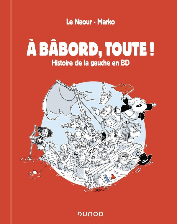 à babord, toute ! histoire de la gauche en BD