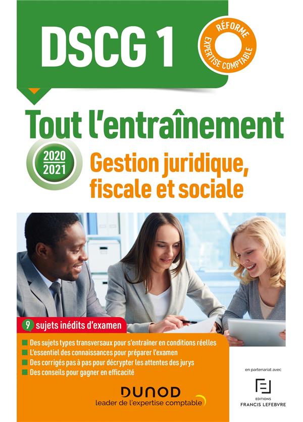 DSCG1 ; gestion juridique, fiscale et sociale ; tout l'entraînement (édition 2020/2021)